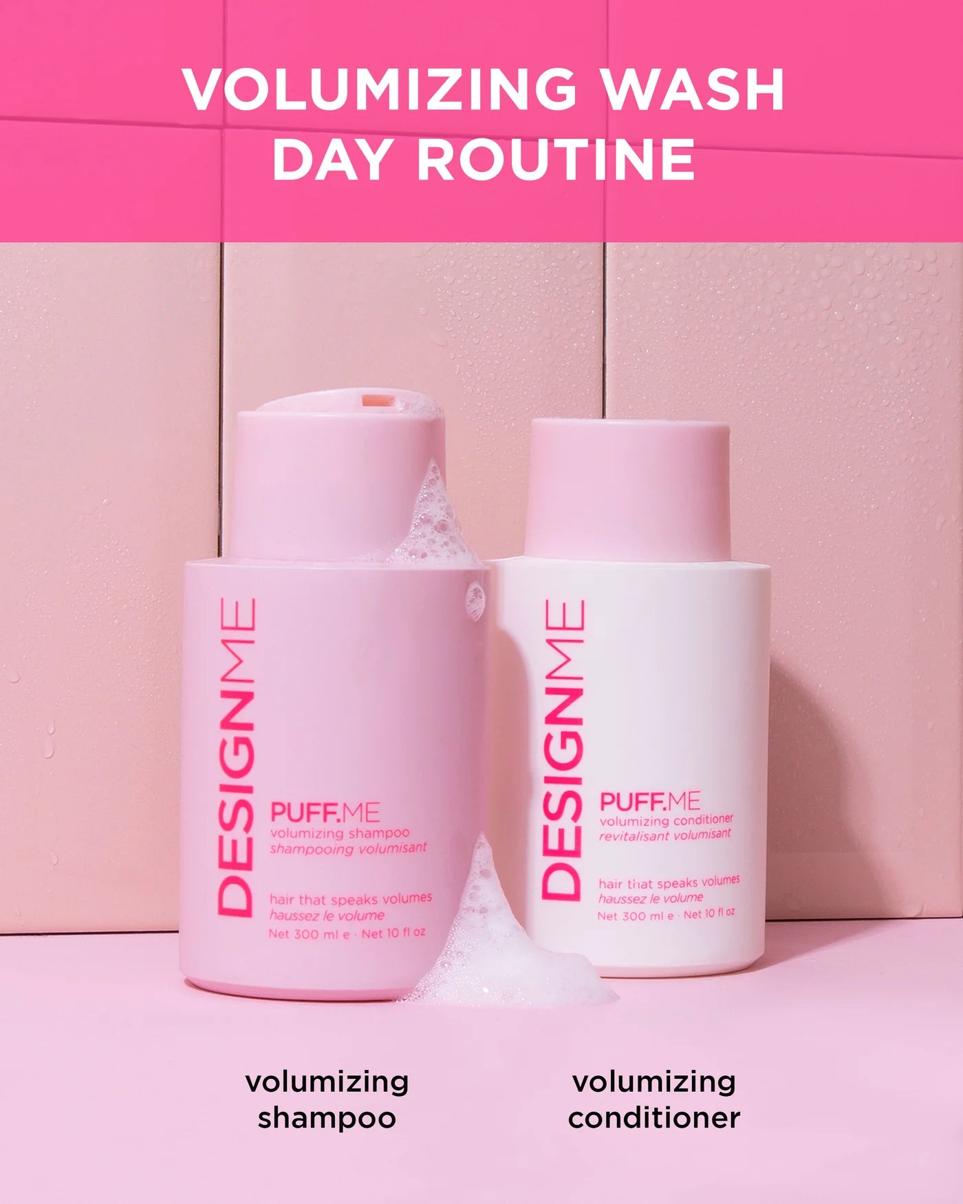 Two bottles of 'Design Me' volumizing shampoo and conditioner on a pink background with text about a day routine.
