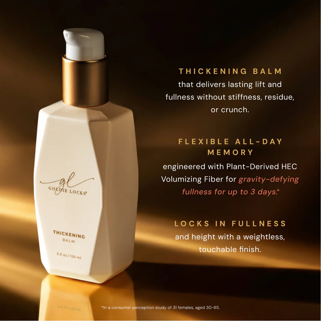 Goldie Locks Thickening Balm delivers long-lasting lift, flexible volume, and weightless fullness without stiffness or residue
